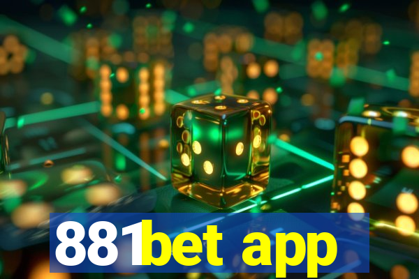 881bet app